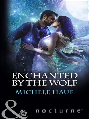 cover image of Enchanted by the Wolf